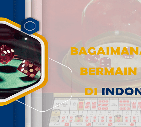 Bagaimana Cara Bermain Sicbo di Indonesia?