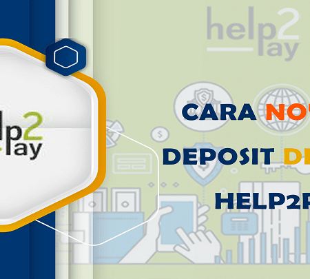 Cara Mudah Melakukan Deposit Menggunakan Help2Pay di Nova88