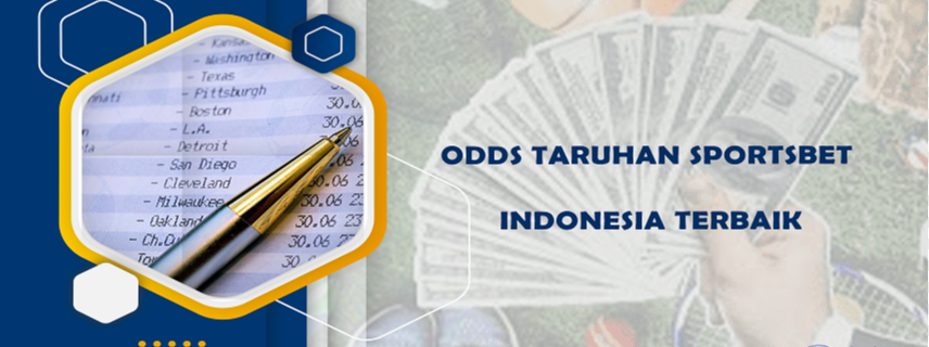 Odds Taruhan Sportsbet Indonesia Terbaik