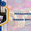 Permainan Slot Online Terbaik Nova88 Indonesia