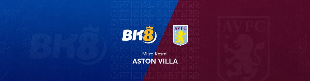 BK8 partner resmi Aston Villa